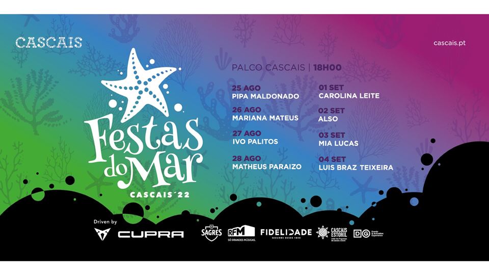 Cartaz do palco Cascais das Festas do Mar 2022
