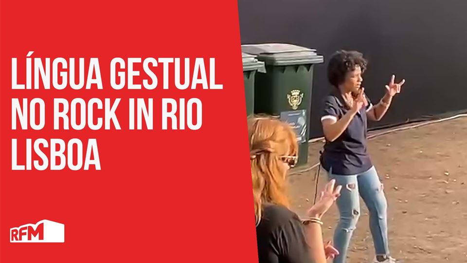 Língua gestual no Rock in Rio ...
